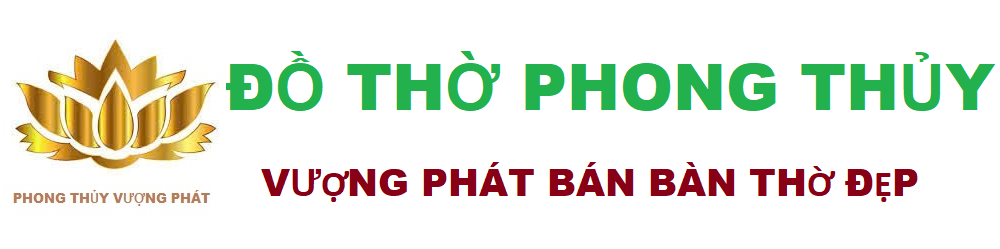 Shop bán đồ thờ Vương Phát các mẫu bằng đồng gỗ sứ hàng đẹp